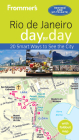 Frommer's Rio de Janeiro Day by Day Cover Image