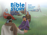 Bible Story Basics Reader Leaflets Summer Year 1 By Various Cover Image