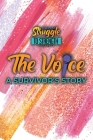 The Voice: A Survivor's Story Cover Image