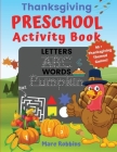Thanksgiving Preschool Activity Book By Mare Robbins Cover Image