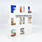 KieranTimberlake: Fullness By Stephen Kieran, James Timberlake Cover Image