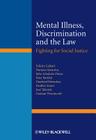 Mental Illness, Discrimination and the Law: Fighting for Social Justice Cover Image