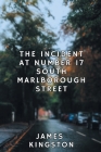The Incident at Number 17 South Marlborough Street Cover Image