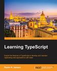 Learning TypeScript By Remo H. Jansen Cover Image