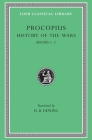 History of the Wars, Volume I: Books 1-2. (Persian War) (Loeb Classical Library #48) By Procopius, H. B. Dewing (Translator) Cover Image