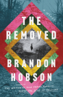 The Removed: A Novel By Brandon Hobson Cover Image