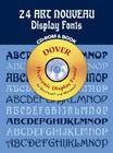 24 Art Nouveau Display Fonts CD-ROM and Book [With CDROM] Cover Image