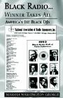 Black Radio ... Winner Takes All: America's 1St Black Djs Cover Image