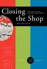 Closing the Shop: Information Cartels and Japan's Mass Media Cover Image