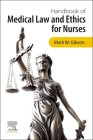 Handbook of Medical Law and Ethics for Nurses Cover Image