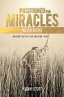 Positioned for Miracles Workbook: Making Your Life An Amazing Story Cover Image