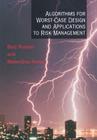 Algorithms for Worst-Case Design and Applications to Risk Management By Berç Rustem, Melendres Howe Cover Image