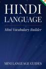 Hindi Language Mini Vocabulary Builder Cover Image