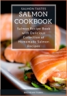 Salmon Cookbook: Salmon Recipe Book with Delicious Collection of Homemade Salmon Recipes By Brendan Fawn Cover Image