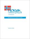 Norsk, nordmenn og Norge 2, Antologi: Textbook for Intermediate Norwegian Cover Image
