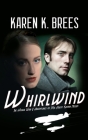 Whirlwind: The WWII Adventures of MI6 Agent Katrin Nissen Cover Image