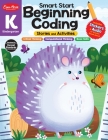 Smart Start: Beginning Coding Stories and Activities, Kindergarten Workbook Cover Image