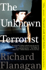 The Unknown Terrorist By Richard Flanagan Cover Image