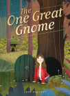 The One Great Gnome By Jeff Dinardo, Jhon Ortiz (Illustrator) Cover Image