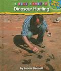 Dinosaur Hunting (I Love Reading) By Leonie Bennett Cover Image