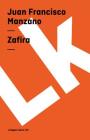 Zafira By Juan Francisco Manzano Cover Image
