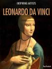 Leonardo Da Vinci (Inspiring Artists) By Paul Rockett Cover Image