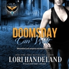 Doomsday Can Wait Lib/E By Lori Handeland, Elisabeth Rodgers (Read by) Cover Image
