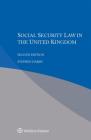 Social Security Law in the United Kingdom By Stephen Hardy Cover Image