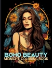 Boho Beauty: Midnight Bohemian Chic Illustrations For Color & Relax. Black Background Coloring Book Cover Image