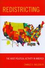 Redistricting: The Most Political Activity in America By III Bullock, Charles S. Cover Image