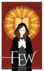 Few By Matt Wilks Cover Image
