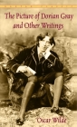 The Picture of Dorian Gray and Other Writings By Oscar Wilde Cover Image