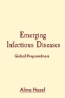 Emerging Infectious Diseases: Global Preparedness Cover Image