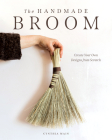 The Handmade Broom By Cynthia Main Cover Image