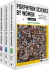 Porphyrin Science by Women (in 3 Volumes) By Fabienne Dumoulin (Editor), Tebello Nyokong (Editor), Penelope J. Brothers (Editor) Cover Image