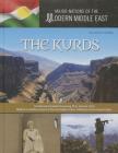 The Kurds (Major Nations of the Modern Middle East #13) By LeeAnne Gelletly Cover Image