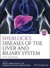 Sherlock's Diseases of the Liver and Biliary System By James S. Dooley (Editor), Anna S. Lok (Editor), Guadalupe Garcia-Tsao (Editor) Cover Image