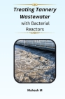 Treating Tannery Wastewater with Bacterial Reactors Cover Image