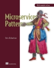 Microservices Patterns: With examples in Java Cover Image