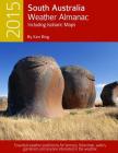 2015 South Australia Weather Almanac By Ken Ring Cover Image