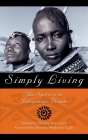 Simply Living: The Spirit of the Indigenous People By Shirley Jones (Editor), Brooke Medicine Eagle (Foreword by) Cover Image