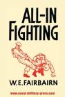 All-In Fighting By W. E. Fairbairn Cover Image