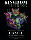 A Camel Coloring Book for Adults: A Stunning Collection of Camel Coloring Patterns: Perfect for Mindfulness During Self Isolation & Social Distancing By J. Wilde Cover Image