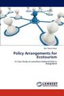 Policy Arrangements for Ecotourism By Islam MD Wasiul Cover Image