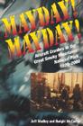 Mayday! Mayday!: Aircraft Crashes In The Great Smoky Mtn Nat Park, 1920- Cover Image