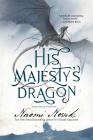 His Majesty's Dragon: Book One of the Temeraire Cover Image