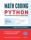 Math Coding: 150 Questions with solutions for PYTHON PROGRAMMING By Farukh Khalilov, Tayyip Oral Cover Image