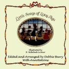 Little Songs of Long Ago: With Transcriptions and Annotations By H. Willebeek Le Muir (Illustrator), Debbie Barry (Introduction by), Debbie Barry Cover Image