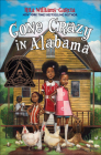 Gone Crazy in Alabama Cover Image