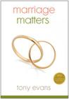 Marriage Matters By Tony Evans Cover Image